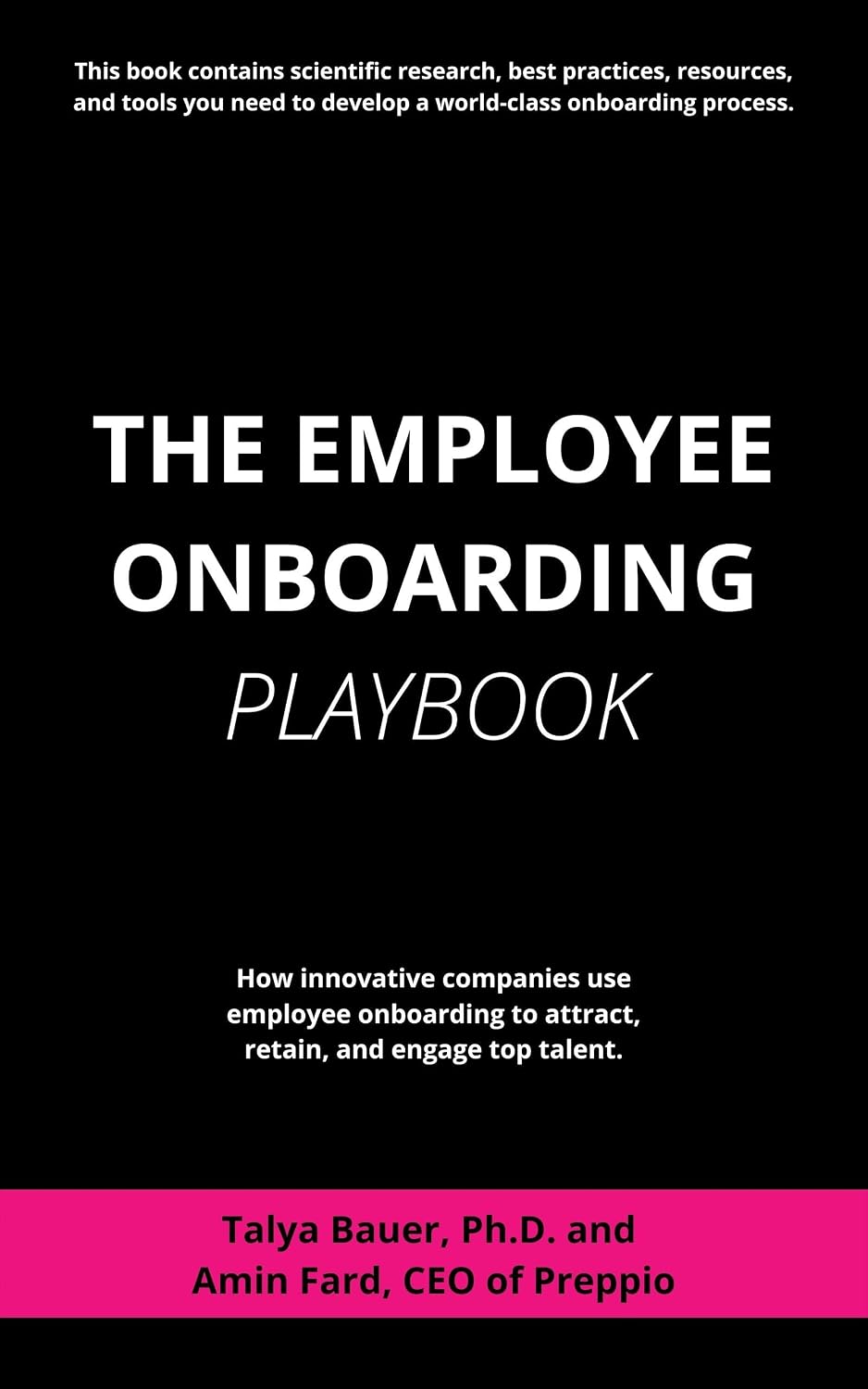 The Employee Onboarding Playbook: How innovative companies use employee onboarding to increase employee loyalty, productivity, and engagement. (English Edition) baixar livro de graça