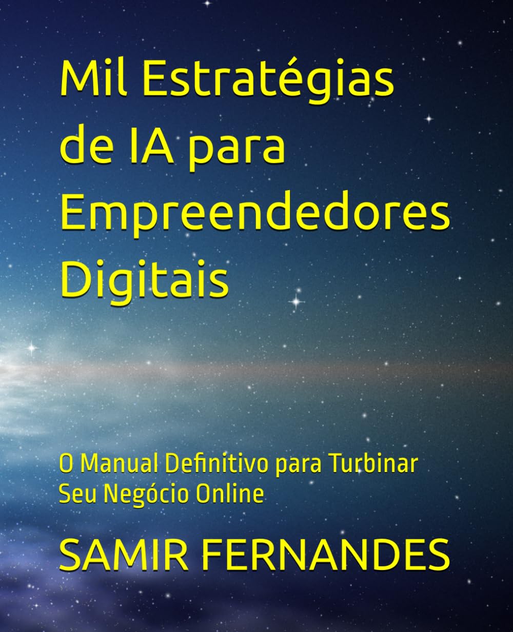 capítulo por capítulo baixar Mil Estratégias de IA para Empreendedores Digitais: O Manual Definitivo para Turbinar Seu Negócio Online (Portuguese Edition)