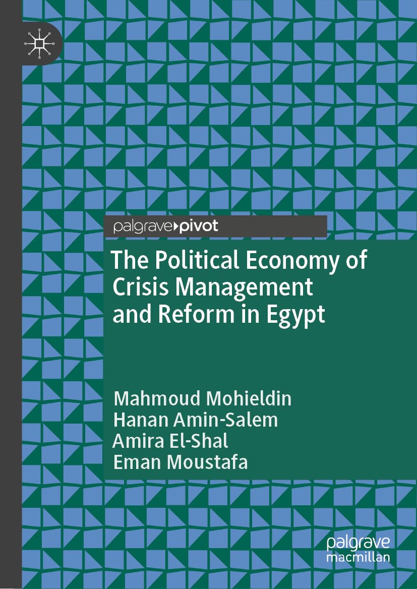 ler totalmente The Political Economy of Crisis Management and Reform in Egypt (Economics and Finance) (English Edition)