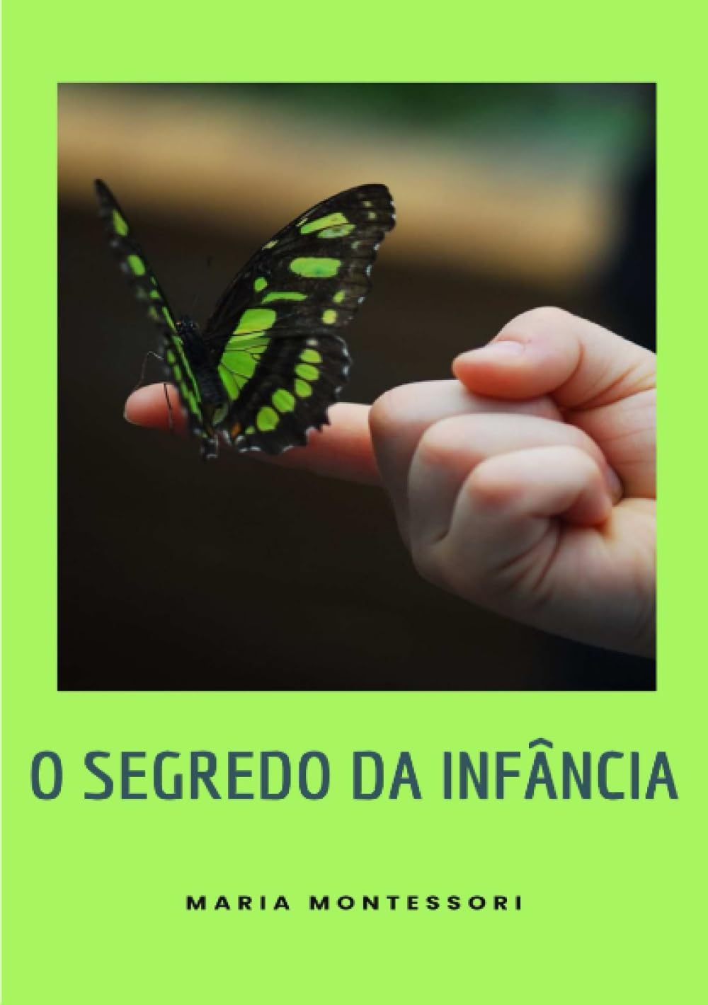 O segredo da infância. Nuova ediz.