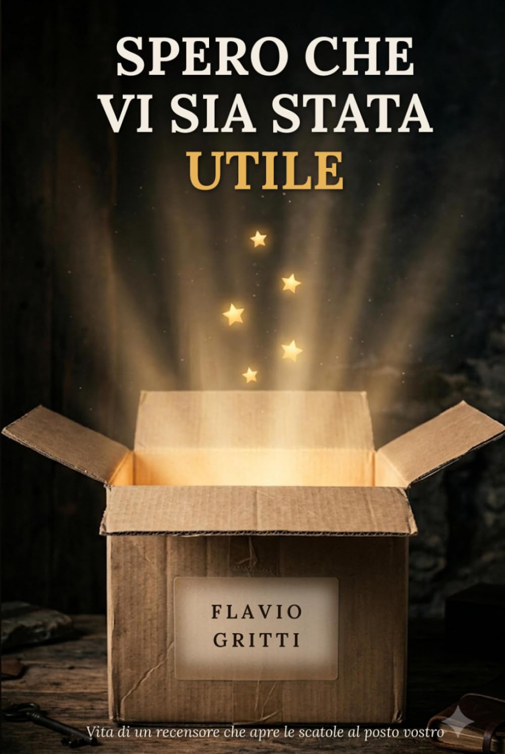 Spero che vi sia stata utile: Vita di un recensore che apre le scatole al posto vostro (Italian Edition) baixar o livro de graça