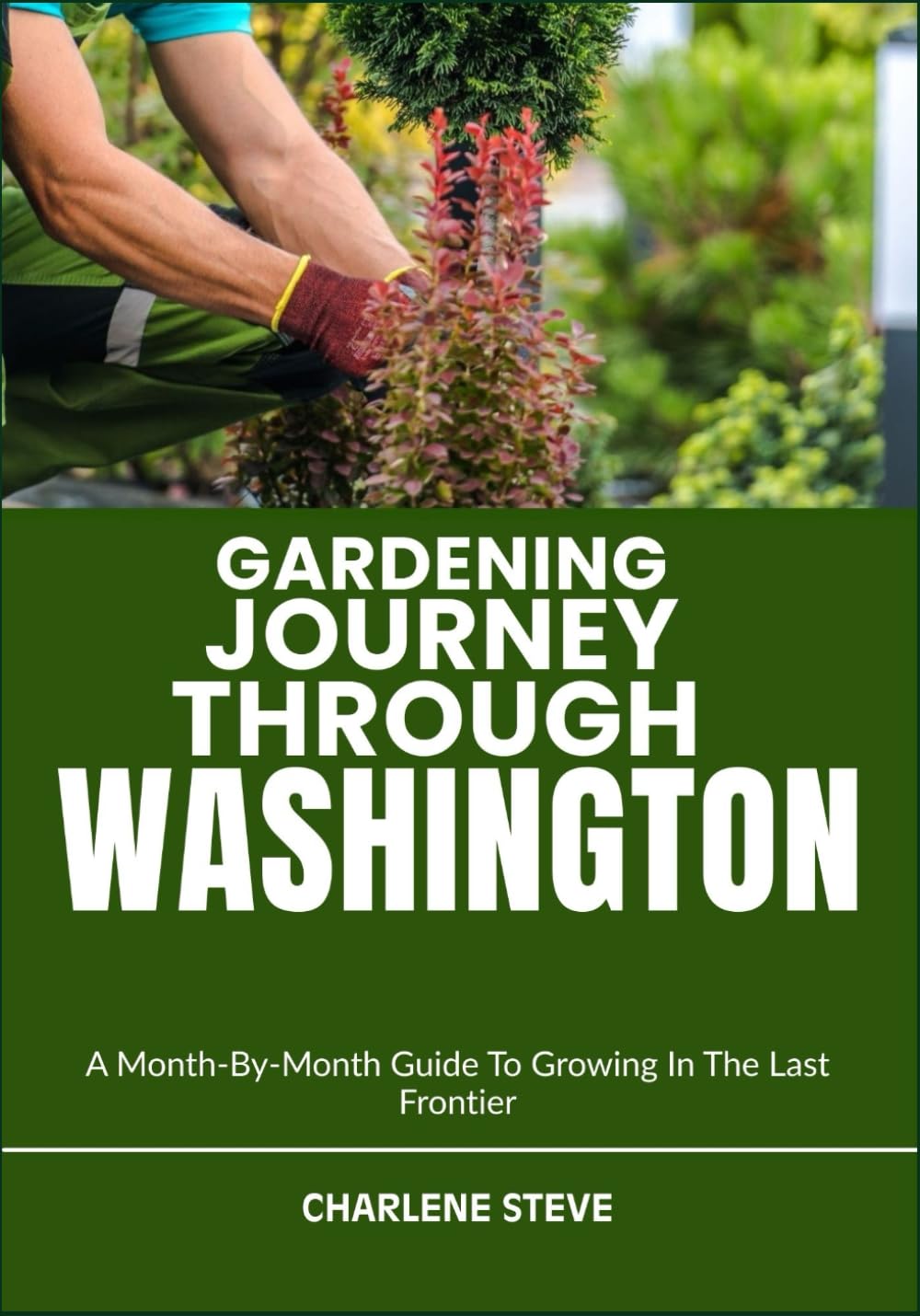 GARDENING JOURNEY THROUGH WASHINGTON: A Month-By-Month Guide To Growing In The Last Frontier baixar o livro de graça