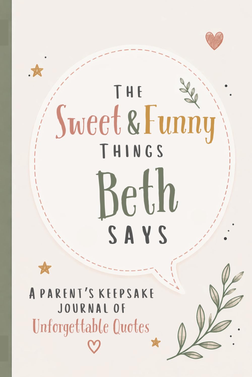 capítulo por capítulo baixar The Sweet & Funny Things Beth Says: A Parents’ Keepsake Journal of Unforgettable Quotes