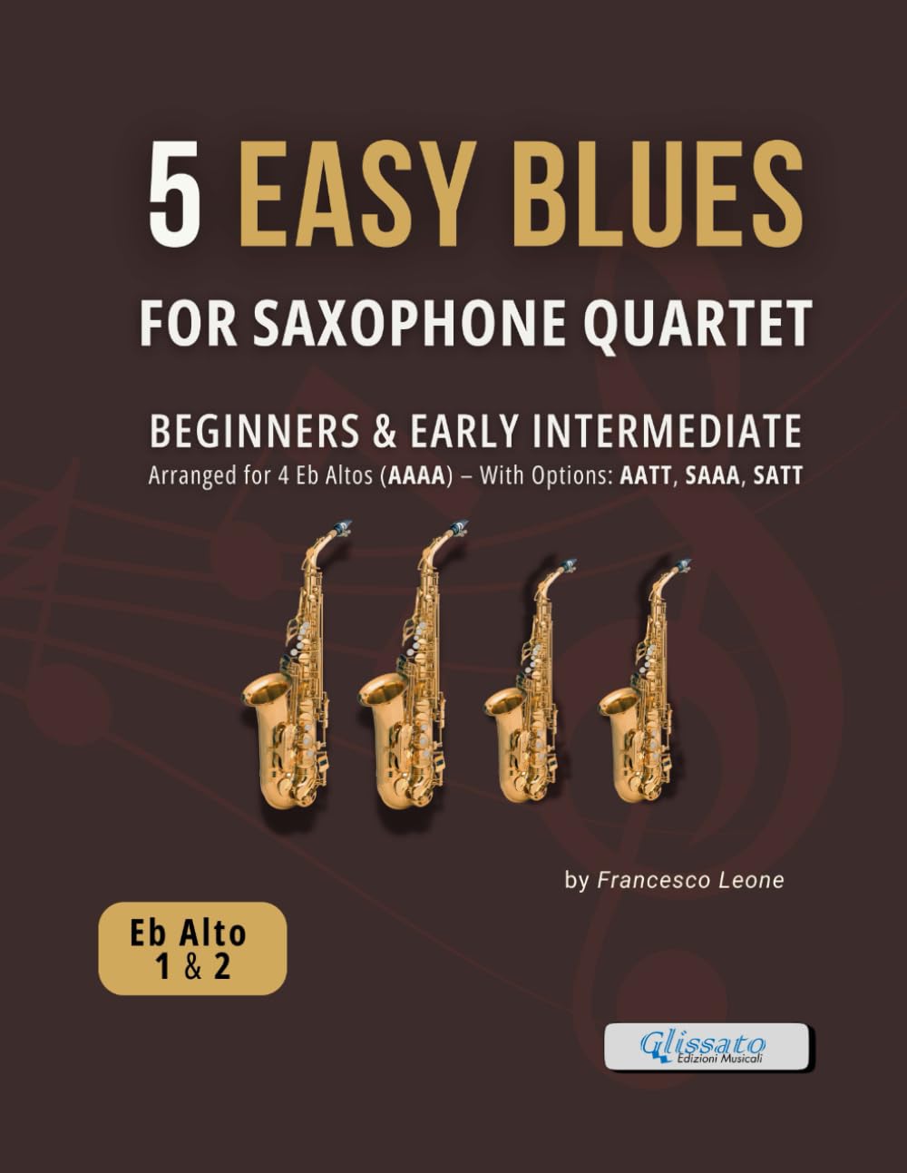 5 Easy Blues for Saxophone Quartet - Parts for Eb Alto Sax 1 & 2: Authentic Blues Arrangements for Beginners and Early Intermediate Saxophone Ensemble... Jazz Workshops, and Small Group Rehearsals baixar o livro de graça