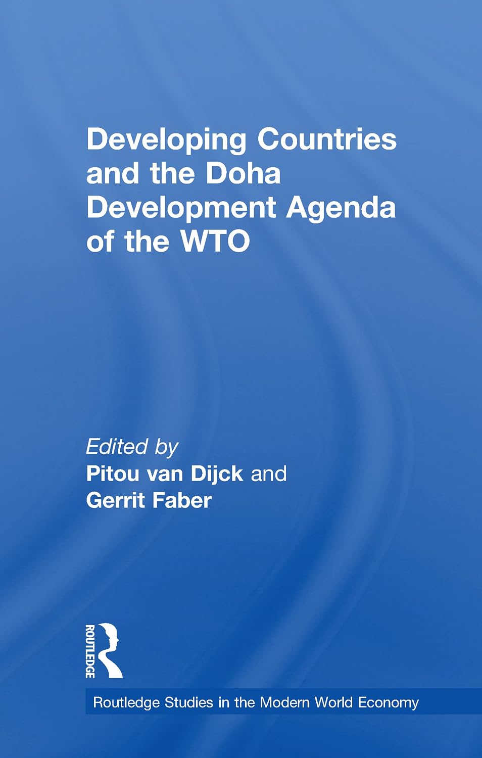 ler totalmente Developing Countries and the Doha Development Agenda of the WTO (Routledge Studies in the Modern World Economy) (English Edition)