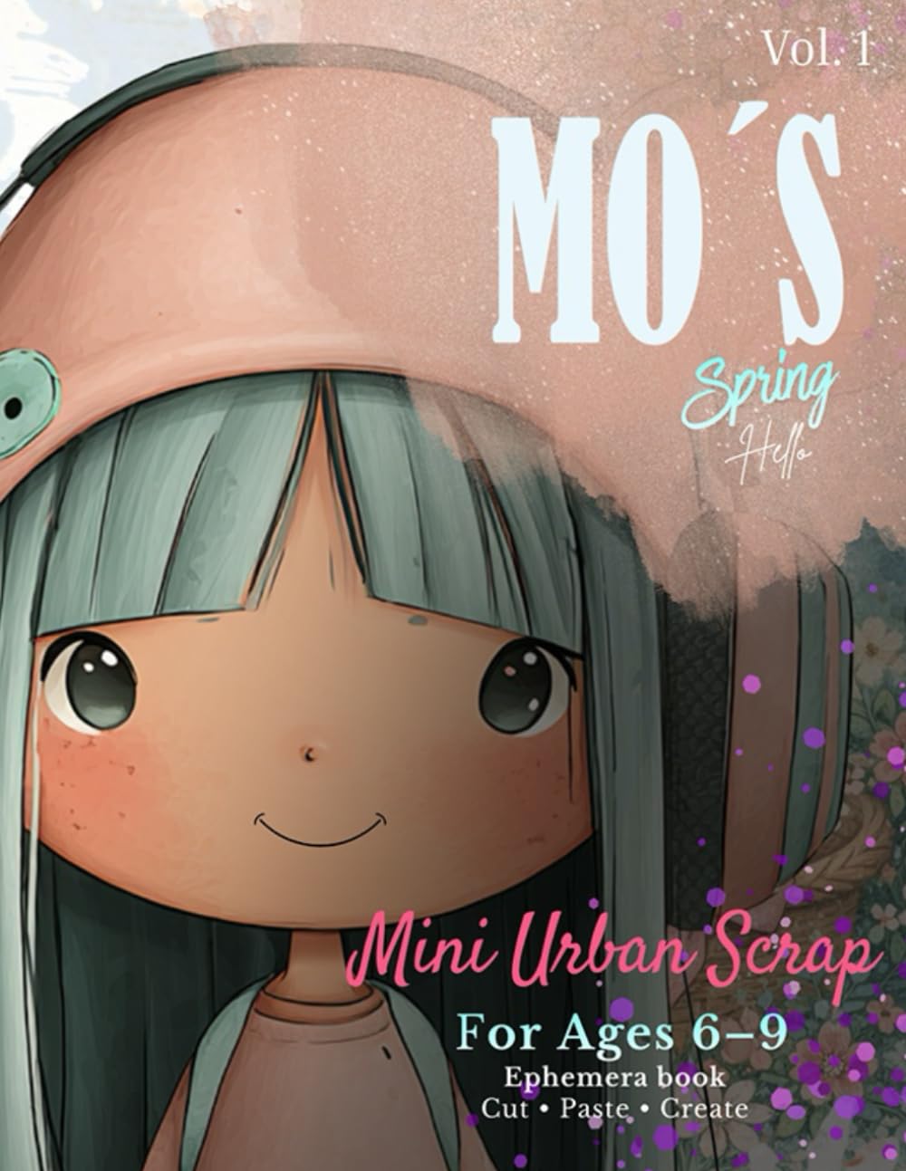 capítulo por capítulo baixar Mini Urban Scrap: Cut and Paste Book for Girls - Hello Spring Vol 1: Cut and Paste Ephemera Book for Girls Ages 6–9