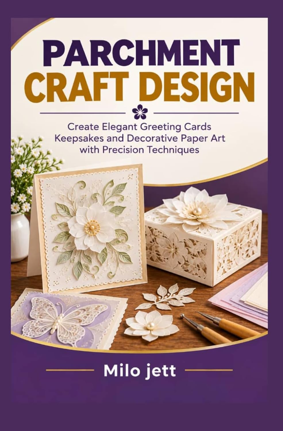 PARCHMENT CRAFT DESIGN: Create Elegant Greeting Cards Keepsakes and Decorative Paper Art with Precision Techniques baixar o livro de graça