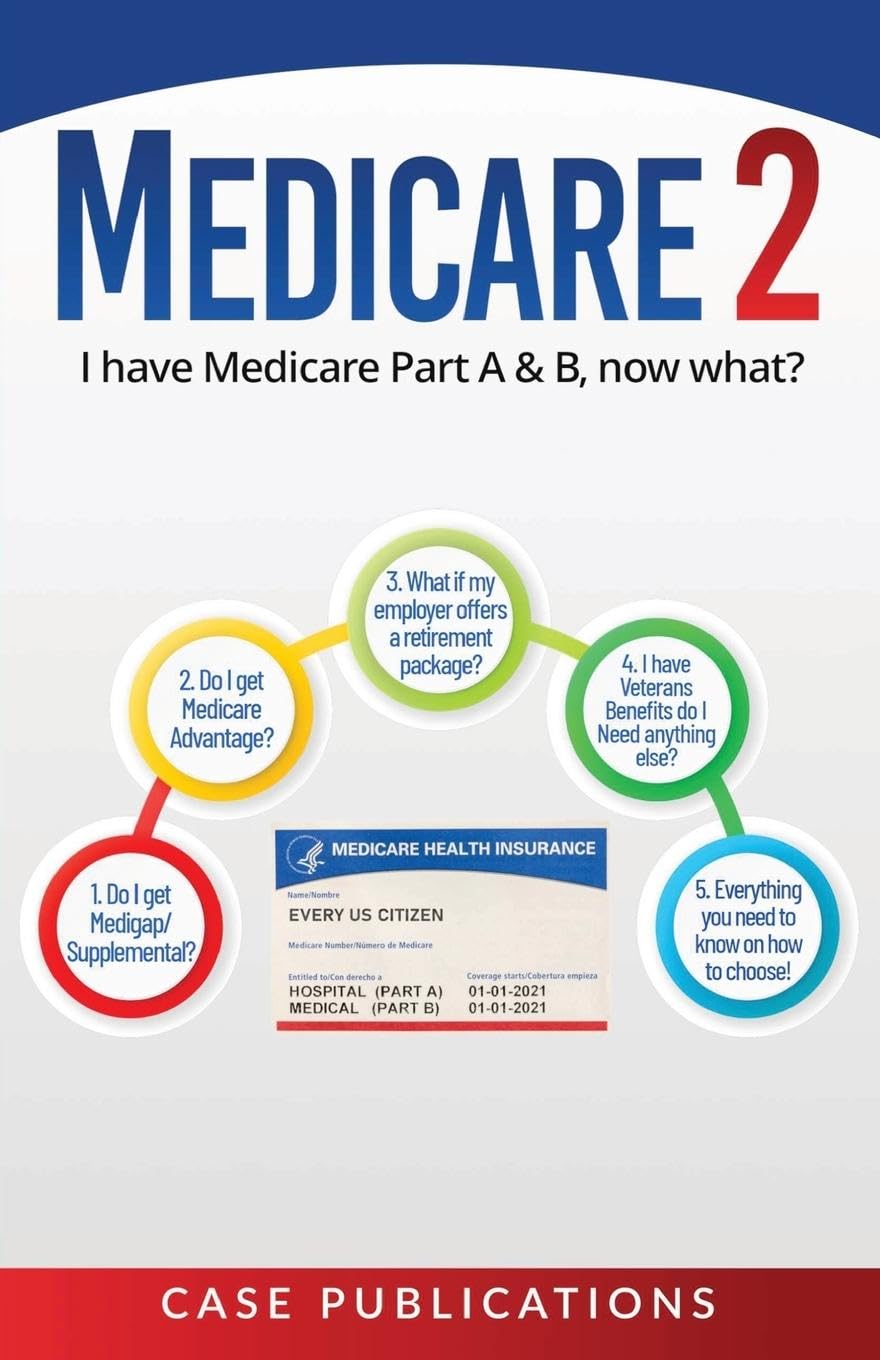 Medicare 2: I have Medicare Part A & B, now what? baixar livro de graça