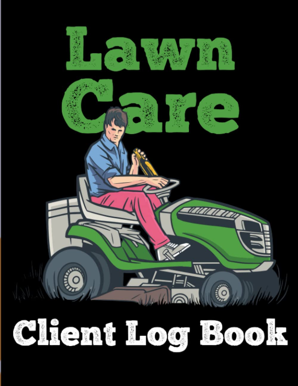 Lawn Maintenance Log Book: Lawn Mower Business Book | lawn care client log book simple lawn mowing and landscape | Lawn care client Log book to track client's Information baixar o livro de graça