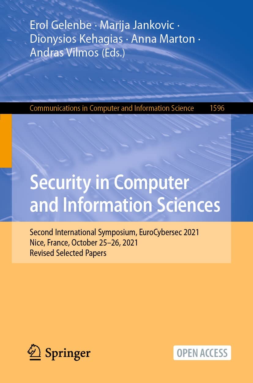 Security in Computer and Information Sciences: Second International Symposium, EuroCybersec 2021, Nice, France, October 25–26, 2021, Revised Selected Papers... Science Book 1596) (English Edition) baixar livro de graça
