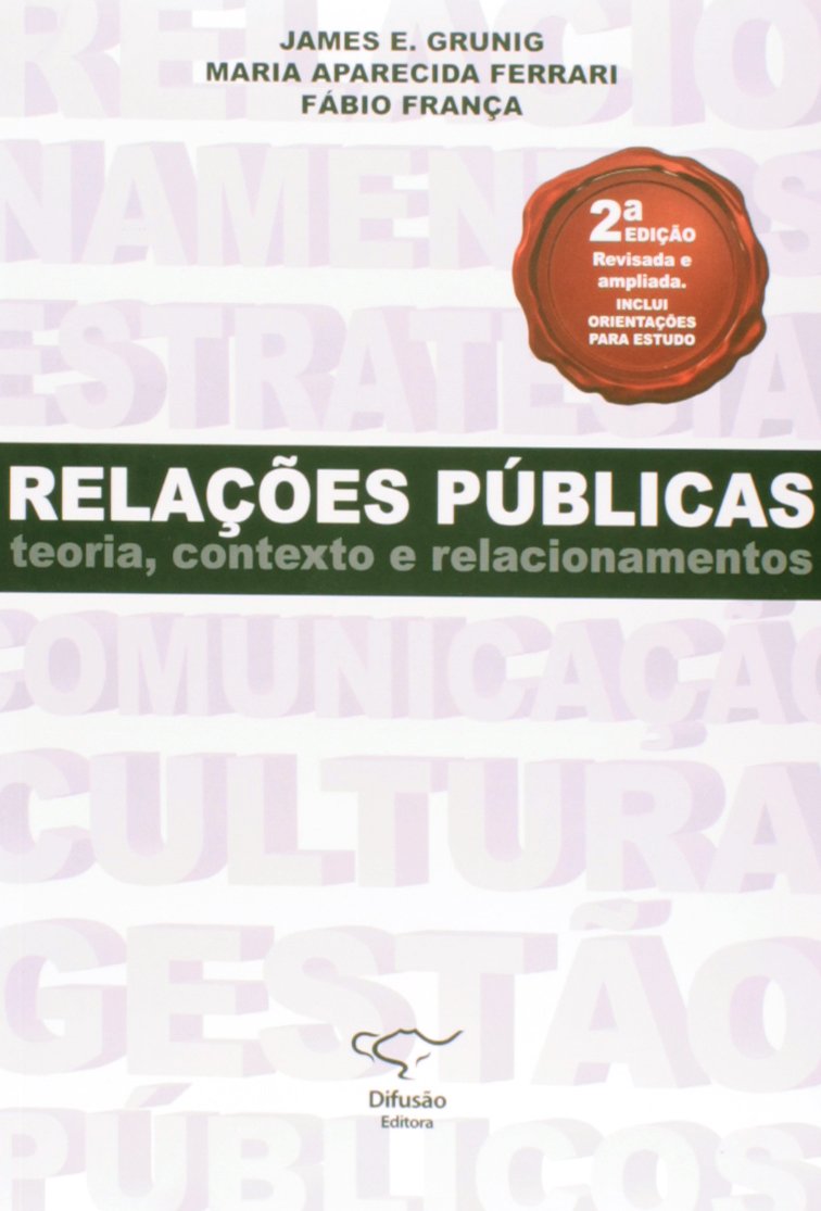 Relações Públicas. Teoria, Contexto e Relacionamentos baixar o livro de graça