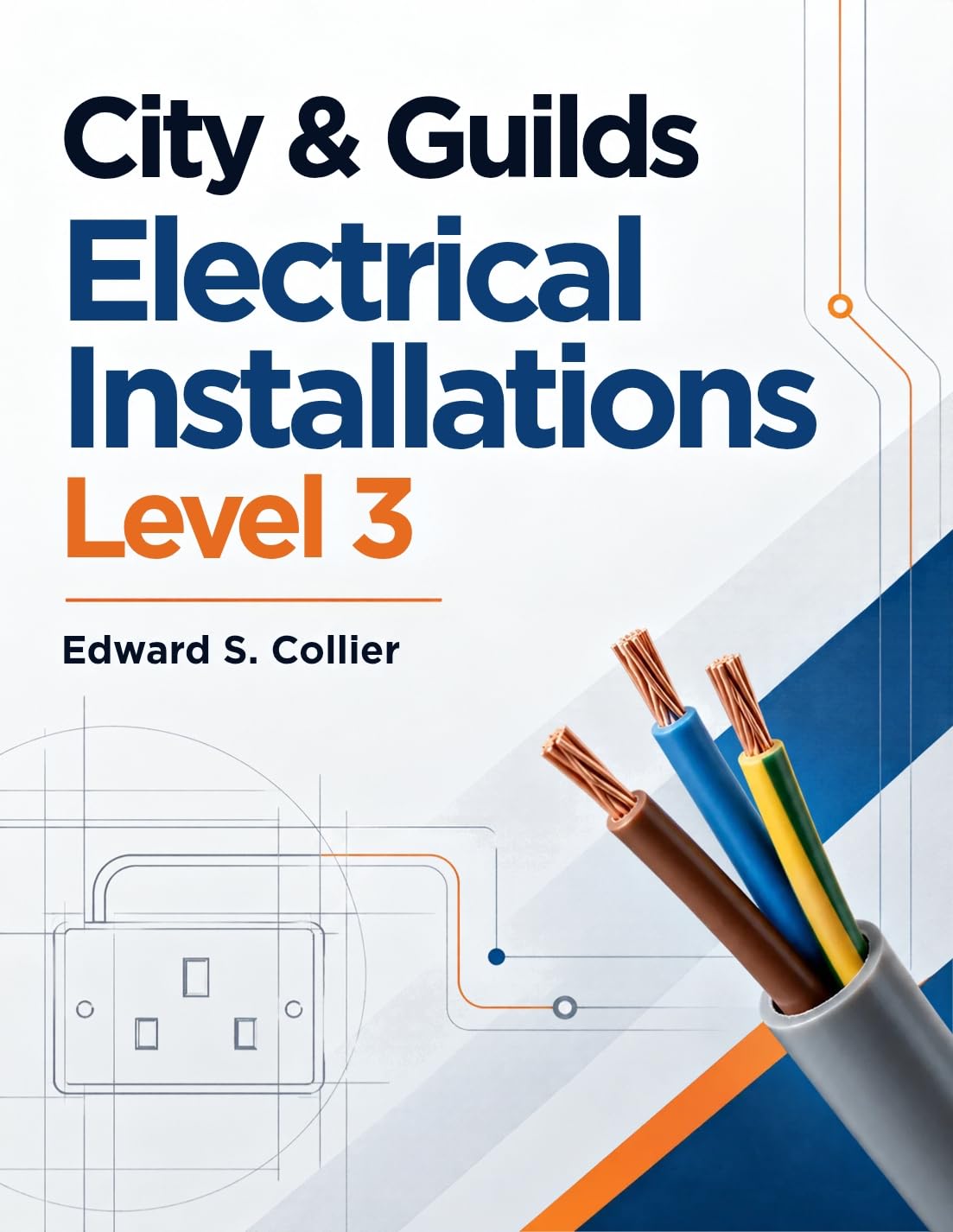 City & Guilds Electrical Installations Level 3: A Study Guide for Apprentices, 5357/5393 and 8202 Learners, Updated for the IET Wiring Regulations, 18th Edition BS 7671:2018+A4:2026 (English Edition) baixar livro de graça