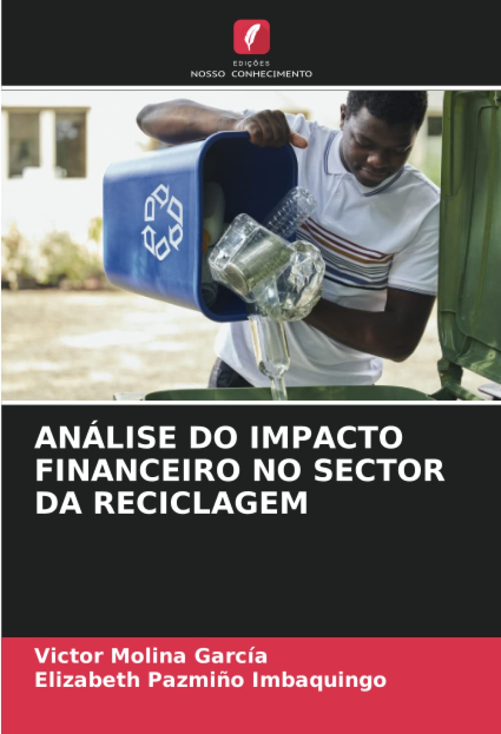 ler totalmente ANÁLISE DO IMPACTO FINANCEIRO NO SECTOR DA RECICLAGEM