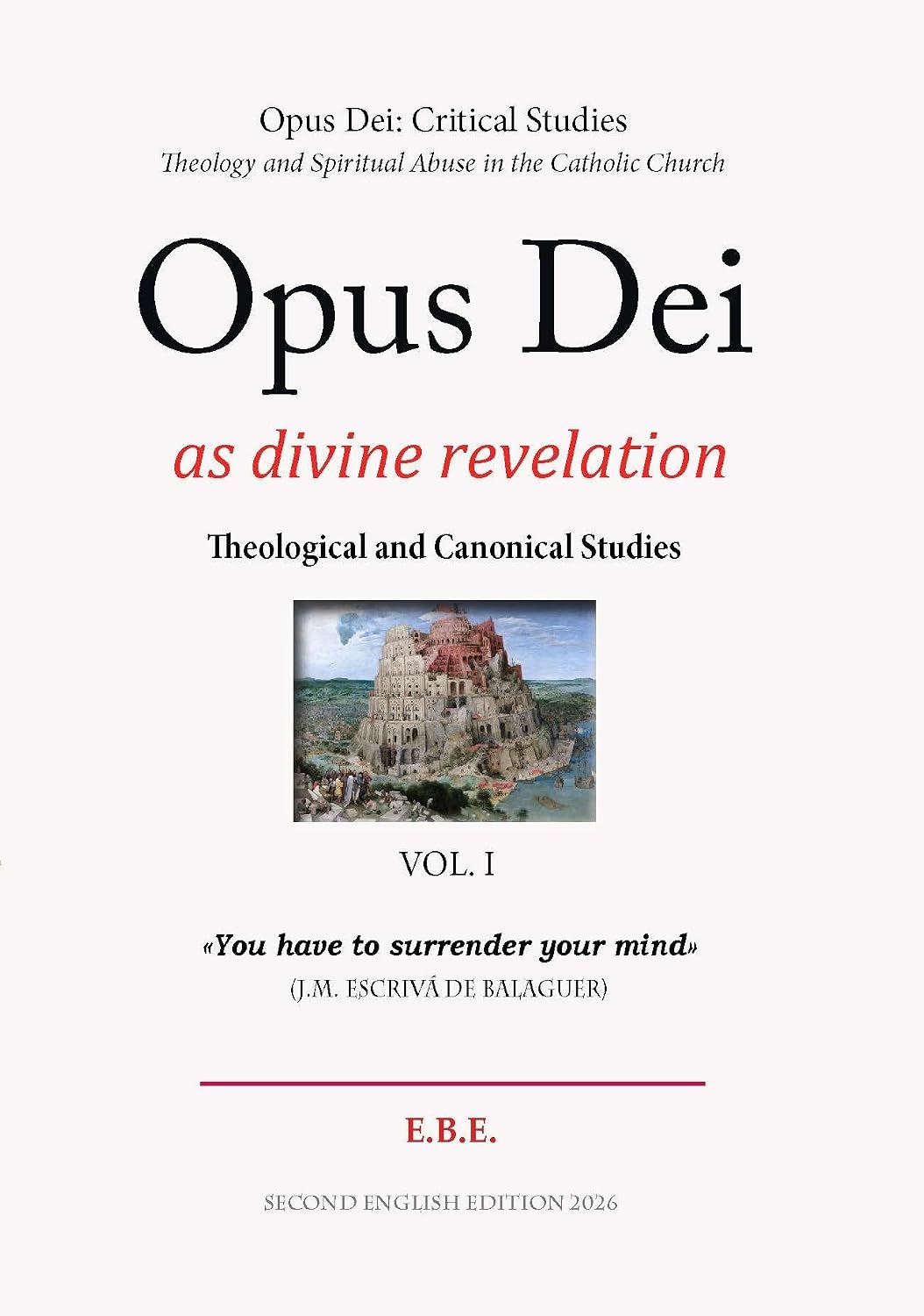 ler totalmente Opus Dei as divine revelation (Second Edition): Analysis of its theology and the consequences in its history and people (Opus Dei: Critical Studies Book 1) (English Edition)