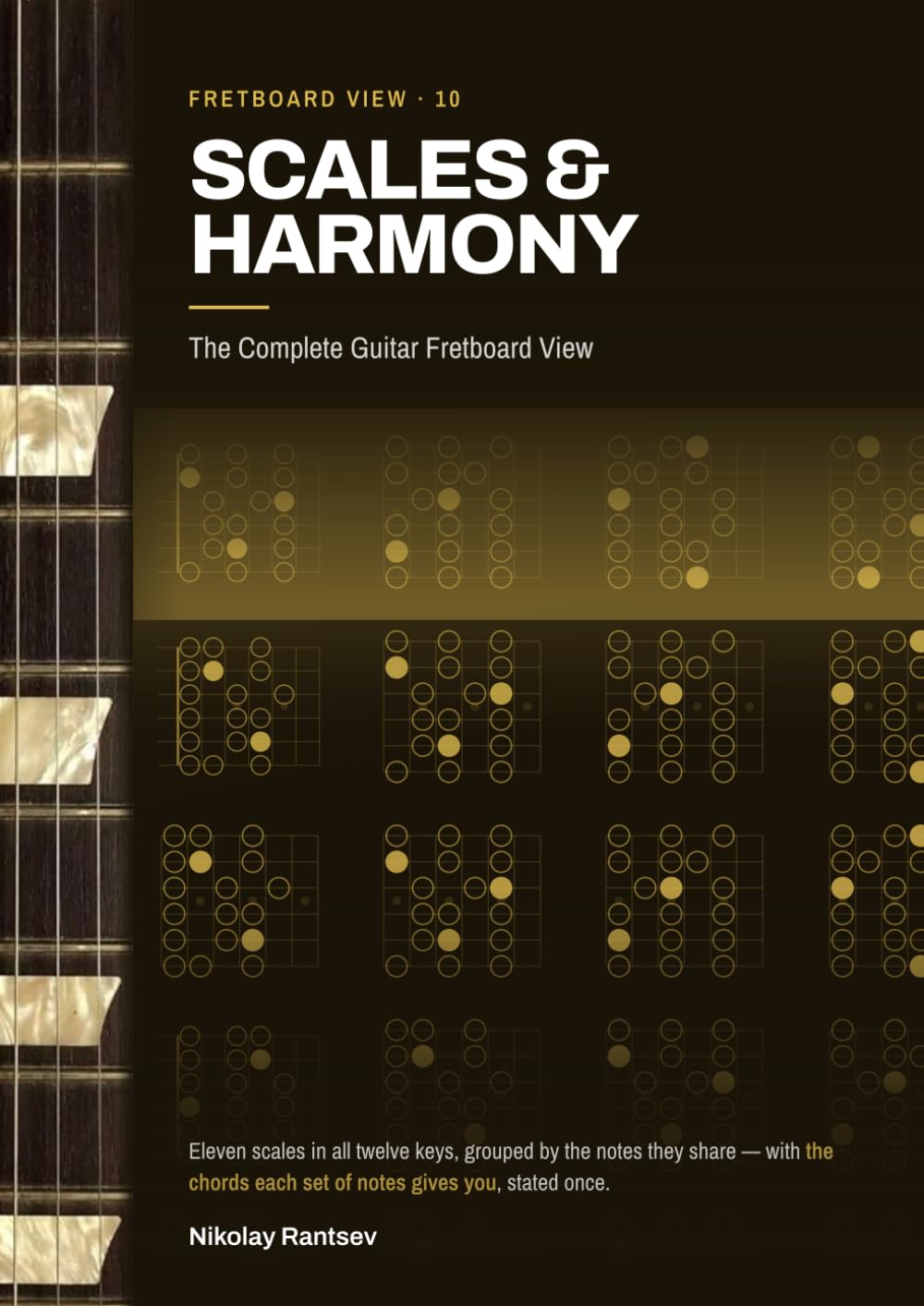 ler totalmente Scales & Harmony: The Complete Guitar Fretboard View (Everyfret)