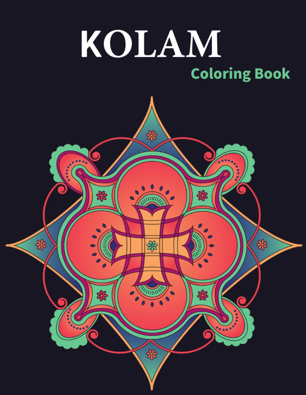capítulo por capítulo baixar Kolam: A South Indian Coloring Book: Traditional Geometric, Floral & Nature-Inspired Designs
