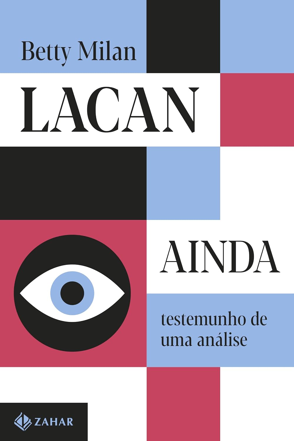 ler totalmente Lacan ainda: testemunho de uma análise