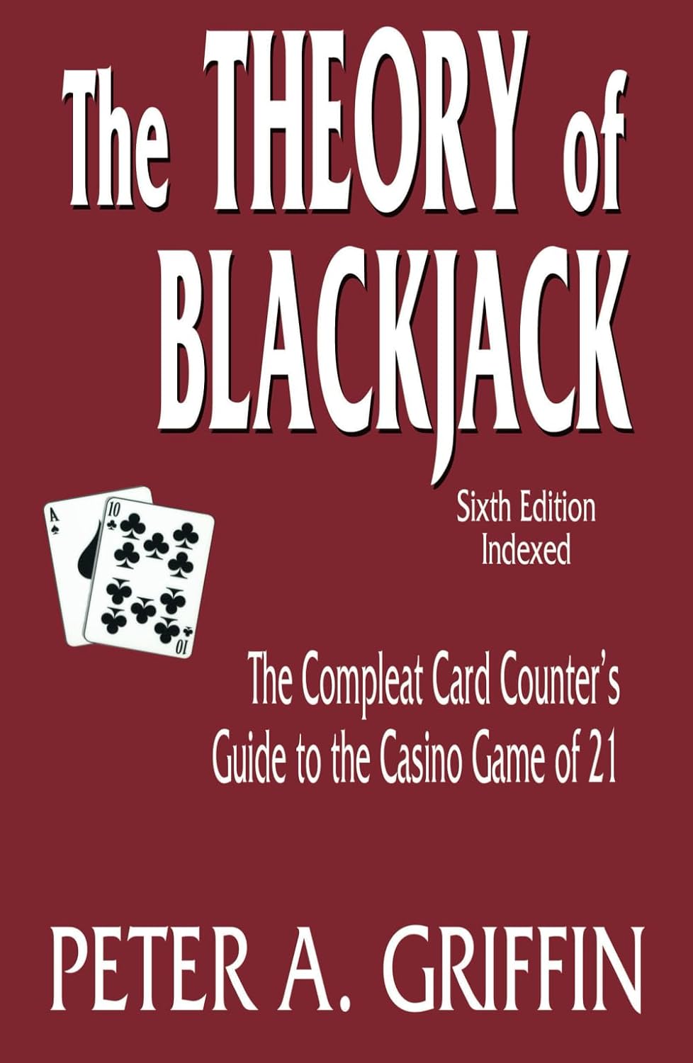 capítulo por capítulo baixar The Theory of Blackjack: The Complete Card Counter's Guide to the Casino Game of 21: The Compleat Card Counter's Guide to the Casino Game of 21