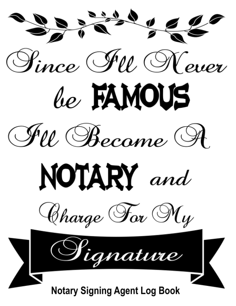 ler totalmente Notary Signing Agent Log Book: Complete One-Per-Page Notary Public Logbook, LARGE 240 Pages 8.5x11 inches with 1 page per client. Loan Signing Agent. Mobile Notary.