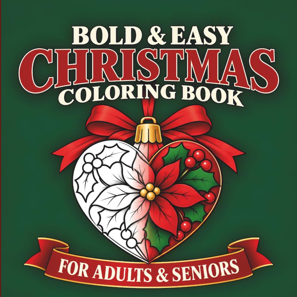 ler totalmente Bold & Easy Christmas Coloring Book: 45 Simple and Relaxing Holiday Designs for Adults and Seniors Featuring Christmas Trees, Ornaments, Gifts,... Nutcrackers and Festive Winter Scenes