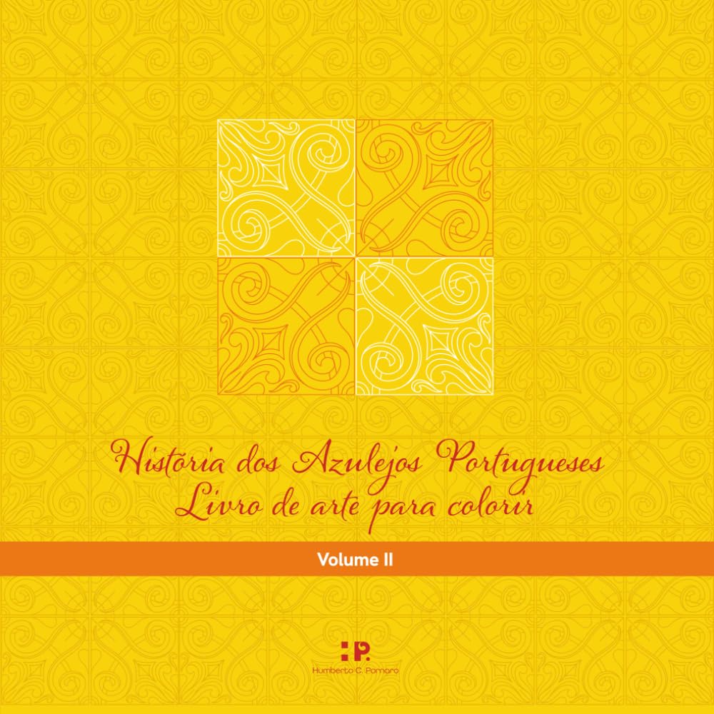 capítulo por capítulo baixar História dos Azulejos Portugueses - Volume II: Livro de arte para colorir (Portuguese Edition)