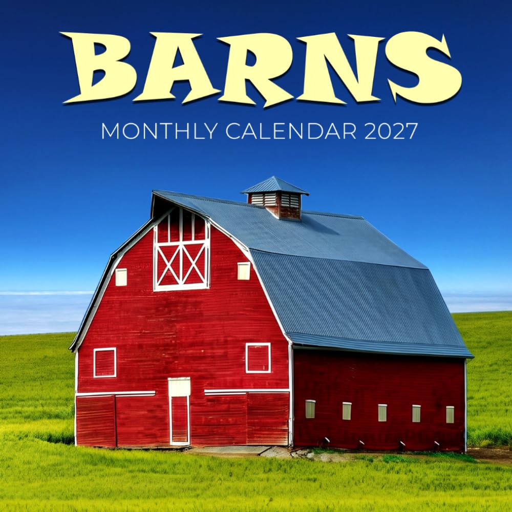 capítulo por capítulo baixar Barns 2027 Calendar: Rustic Countryside: Historic Farm Buildings, Open Fields and Peaceful Rural Landscapes Throughout the Year