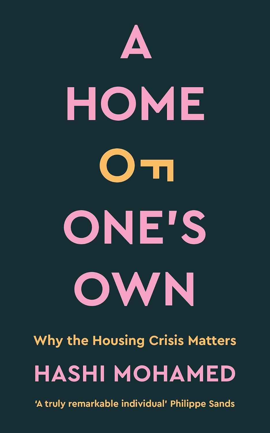 ler totalmente A Home of One's Own: Why the Housing Crisis Matters & What Needs to Change (English Edition)
