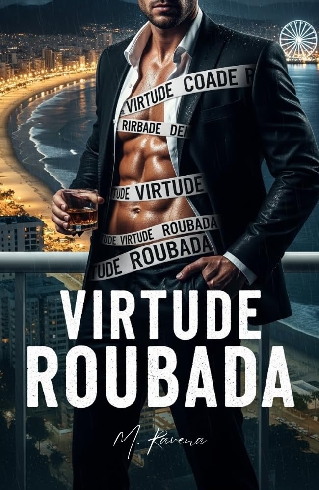 Virtude Roubada: Um Romance Dark de Casamento por Contrato e Máfia (Série Reis de Balneário Livro 1) baixar o livro de graça