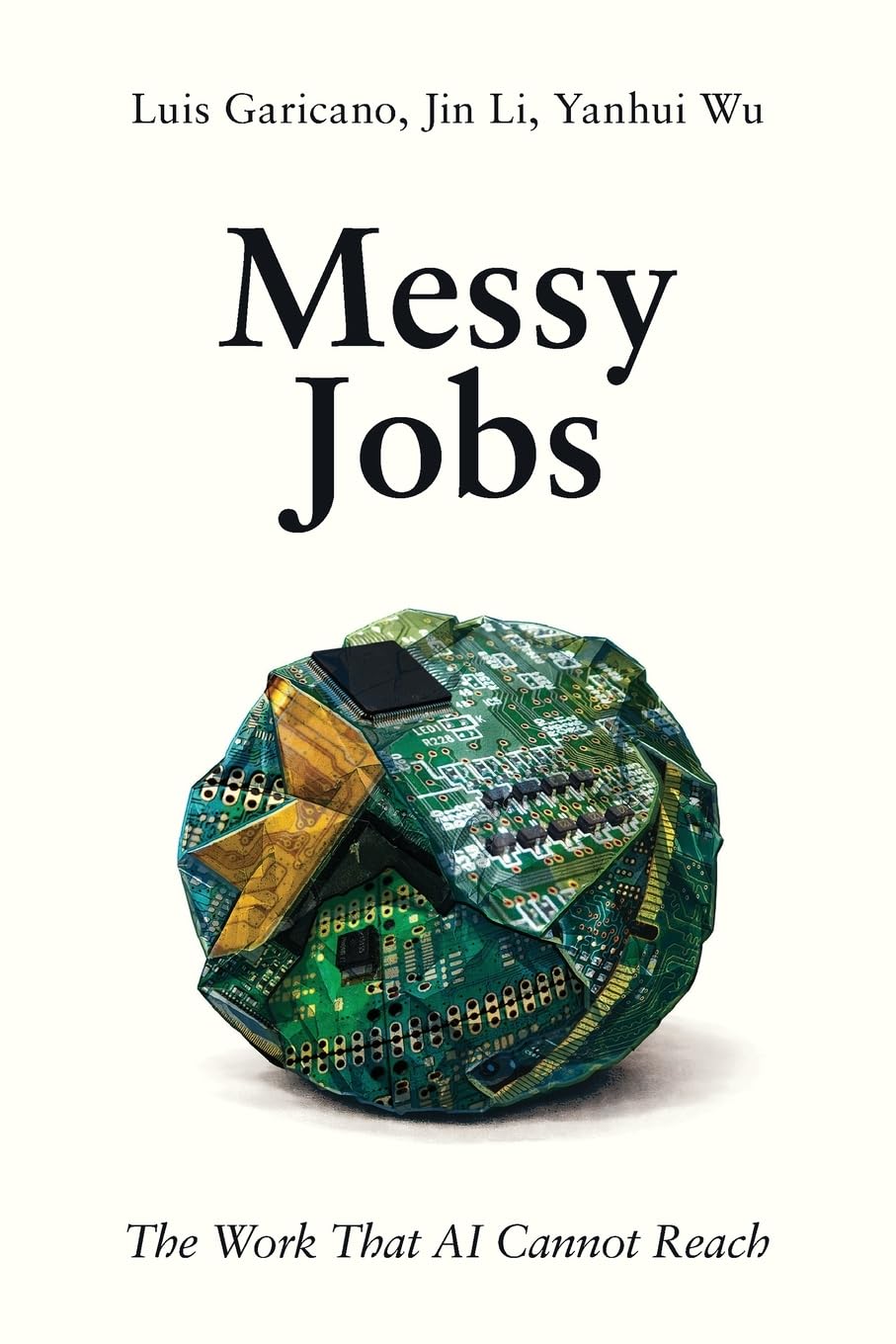 Messy Jobs: The Work That AI Cannot Reach baixar o livro de graça