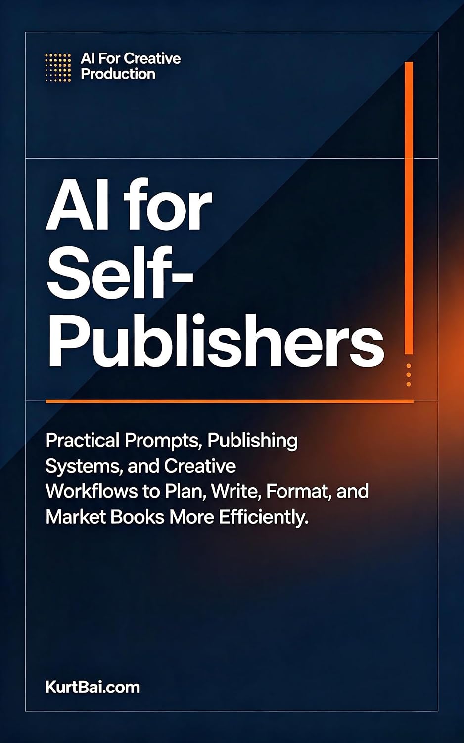 AI for Self-Publishers: Practical Prompts, Publishing Systems, and Creative Workflows to Plan, Write, Format, and Market Books More Efficiently (AI for Content Creation 2026 Book 3) (English Edition) baixar livro de graça