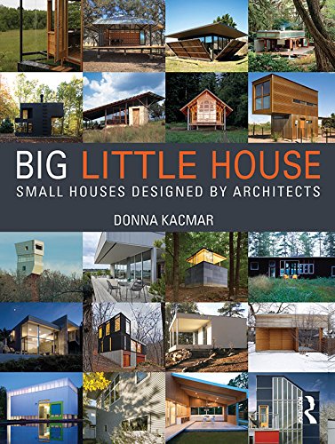 ler totalmente BIG little house: Small Houses Designed by Architects (English Edition)
