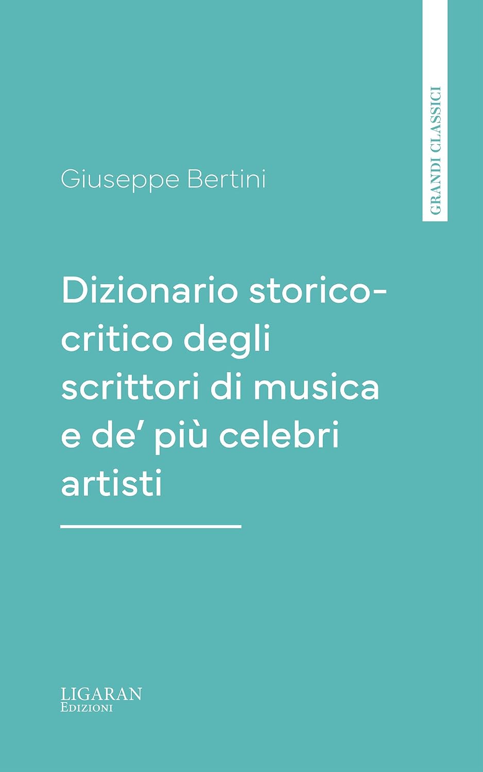 capítulo por capítulo baixar Dizionario storico-critico degli scrittori di musica e de' più celebri artisti, vol. 3 (Italian Edition)