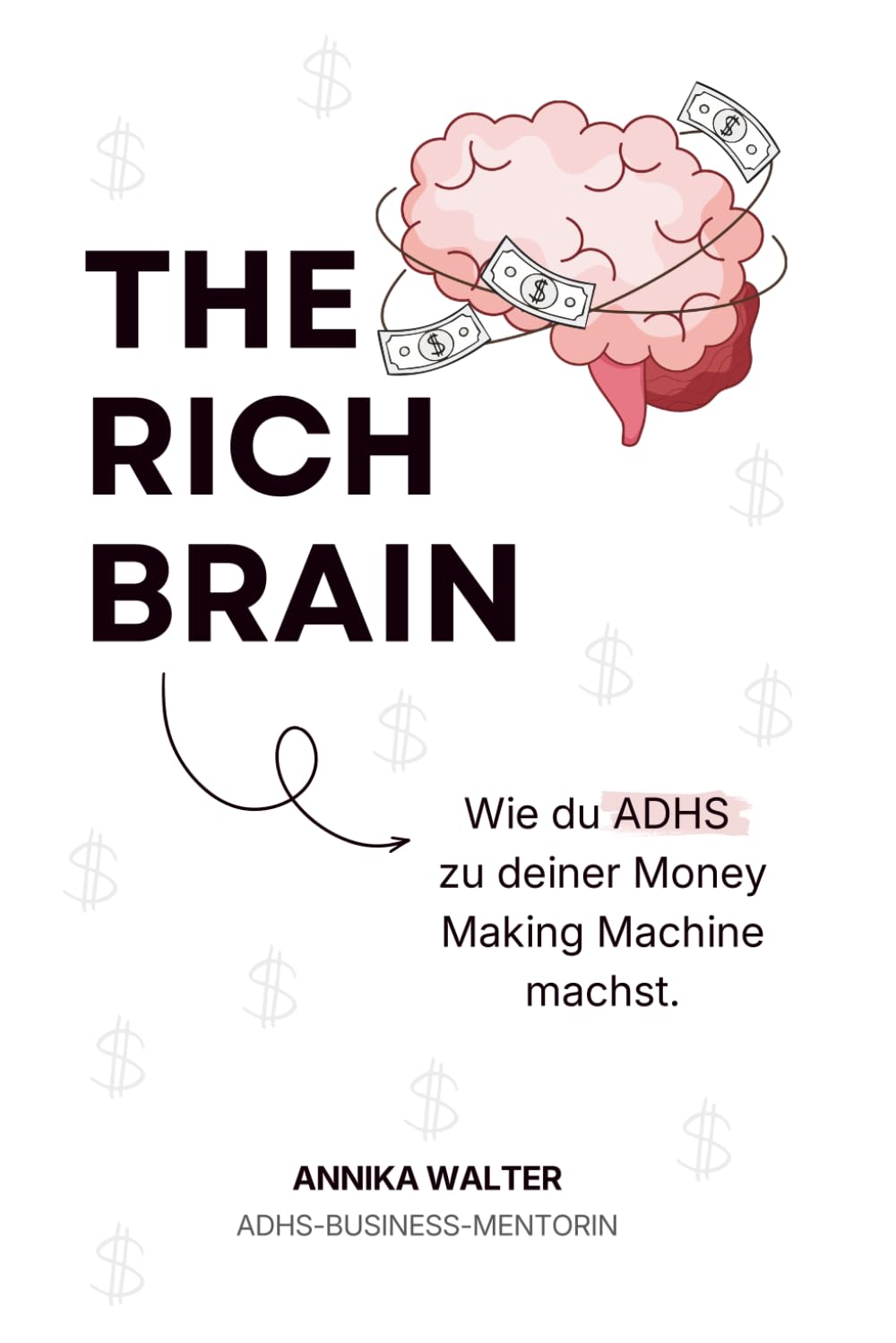 The Rich Brain: So wird ADHS zu deiner Money Making Machine (German Edition) baixar livro de graça