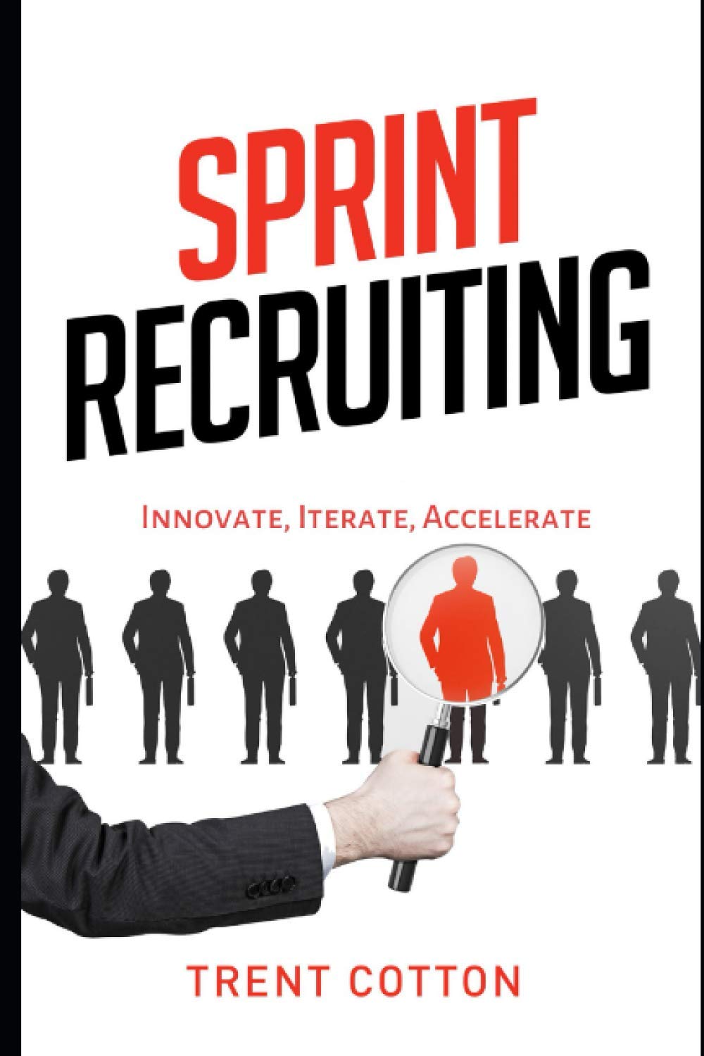 capítulo por capítulo baixar Sprint Recruiting: Innovate, Iterate, Accelerate