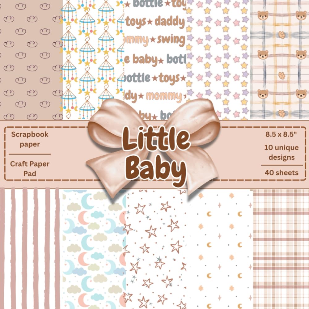 Little Baby Scrapbook Paper: Craft Paper Pad | Paper Art, Origami, Decoupage | Baby Boys | Baby Girls | 10 Unique Designs | 40 pages baixar livro de graça