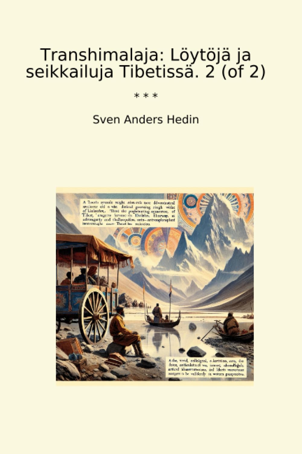 Transhimalaja: Löytöjä ja seikkailuja Tibetissä. 2 (of 2) (Classic Books) (Finnish Edition) baixar livro de graça