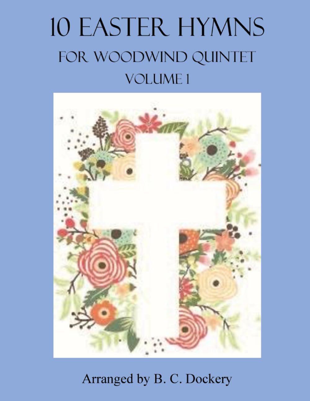 10 Easter Hymns for Woodwind Quintet: Volume 1 baixar o livro de graça