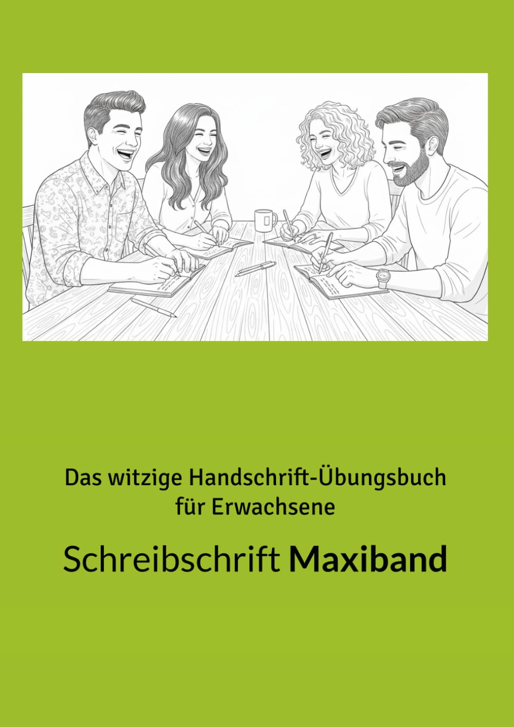 Das witzige Handschrift-Übungsbuch für Erwachsene: Schreibschrift Maxiband baixar o livro de graça