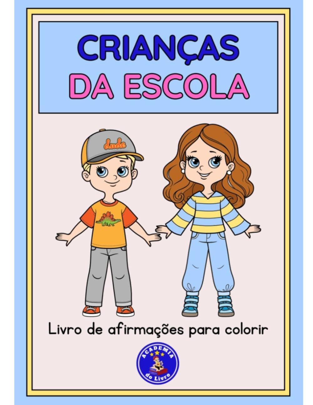 ler totalmente E-book de Ilustrações Positivas para Crianças Colorir: Desenhos Encantadores para Estimular a Criatividade e a Alegria dos Pequenos (Portuguese Edition)