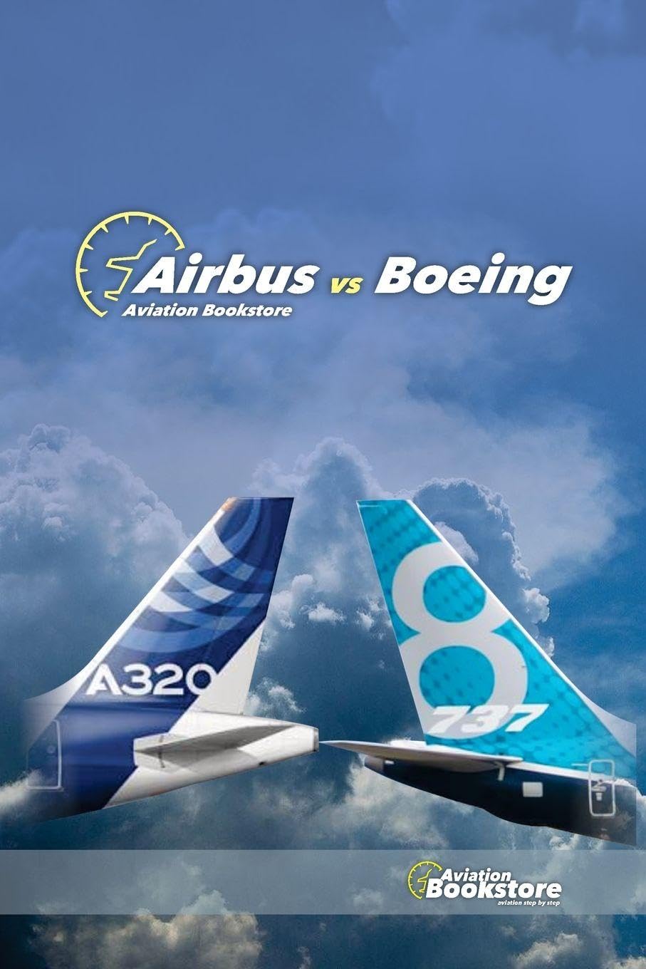 Airbus vs Boeing