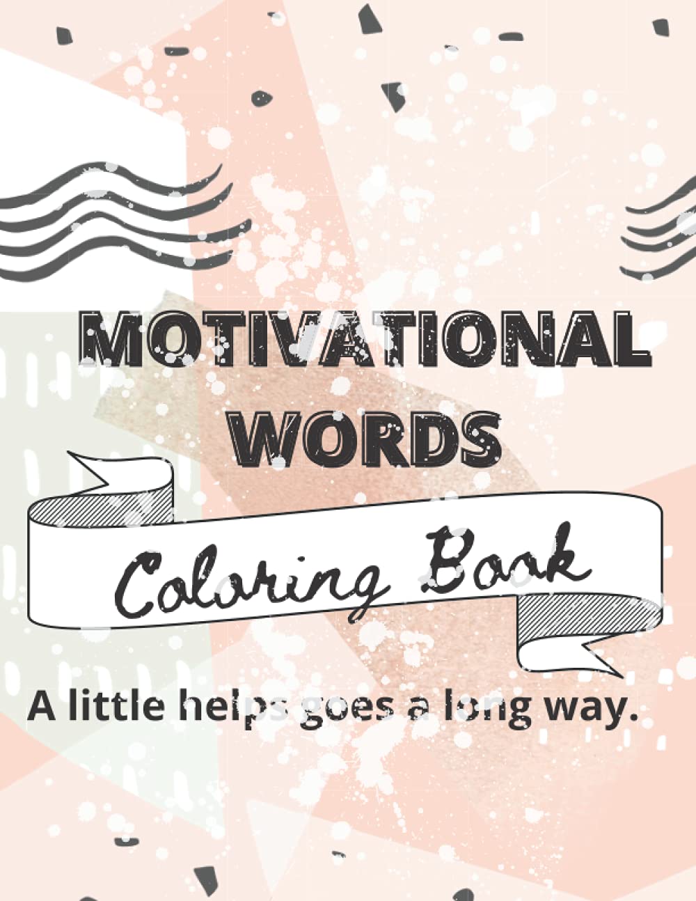 Motivational Words: Coloring Book: A little help goes a long way baixar livro de graça