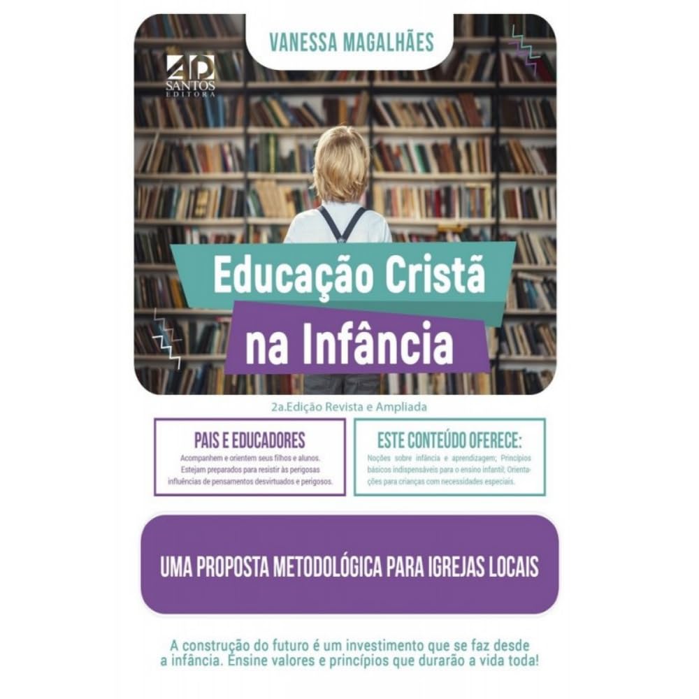 Educação Cristã na Infância: Uma Proposta Metodológica para Igrejas Locais baixar livro de graça