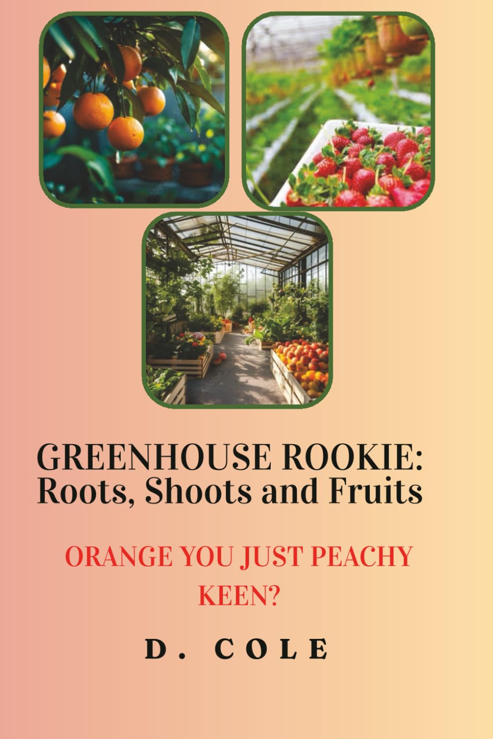 capítulo por capítulo baixar Greenhouse Rookie: Roots, Shoots and Fruits: Orange You Just Peachy Keen?