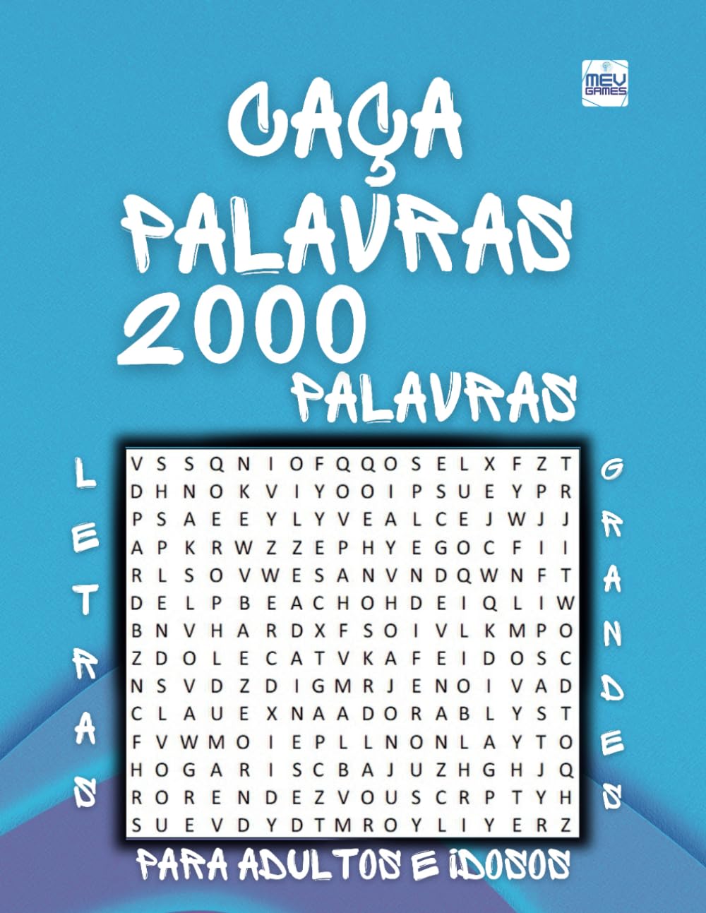 Caça Palavras: Portuguese Word Search For Adults Large Print – Letras Grandes | Livro em português com 100 Jogos & + de 2000 palavras | Grande Formato... e Viagens | MEV Games (Portuguese Edition) baixar o livro de graça
