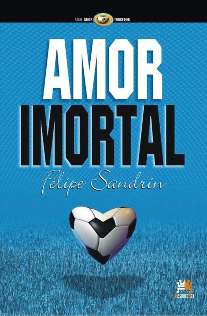 ler totalmente Amor imortal
