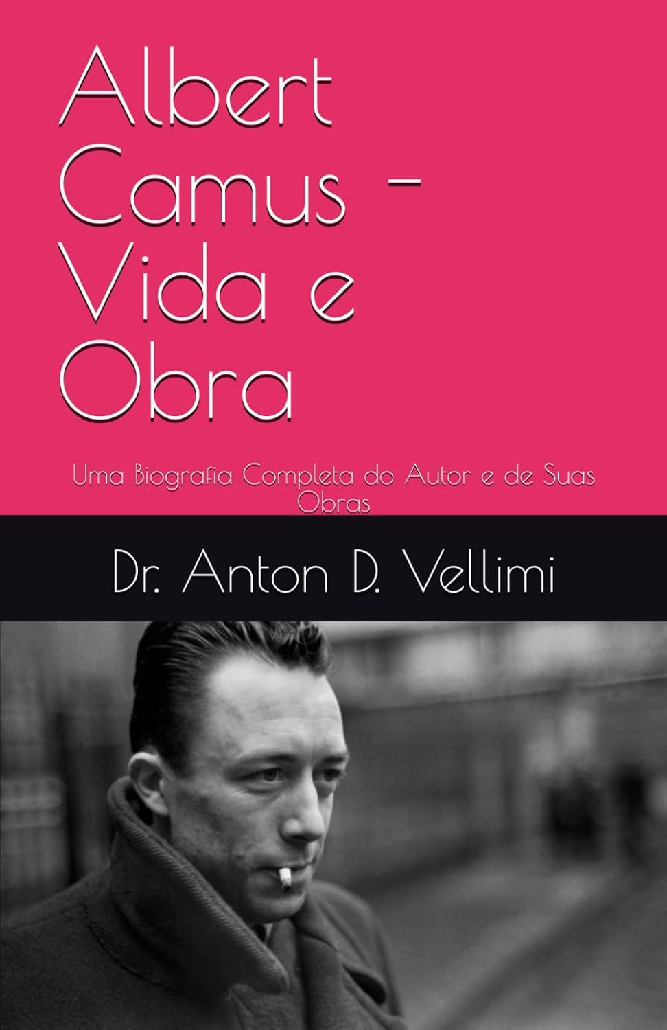 capítulo por capítulo baixar Albert Camus - Vida e Obra: Uma Biografia Completa do Autor e de Suas Obras (Portuguese Edition)