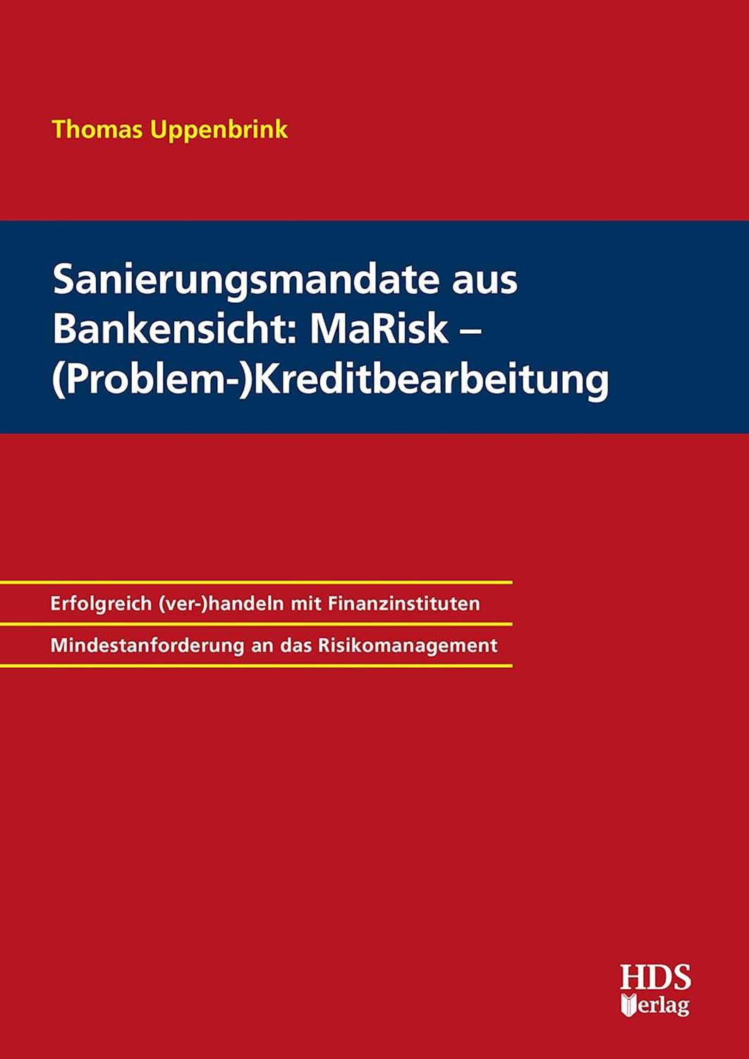 Sanierungsmandate aus Bankensicht: MaRisk – (Problem-)Kreditbearbeitung (German Edition) baixar livro de graça
