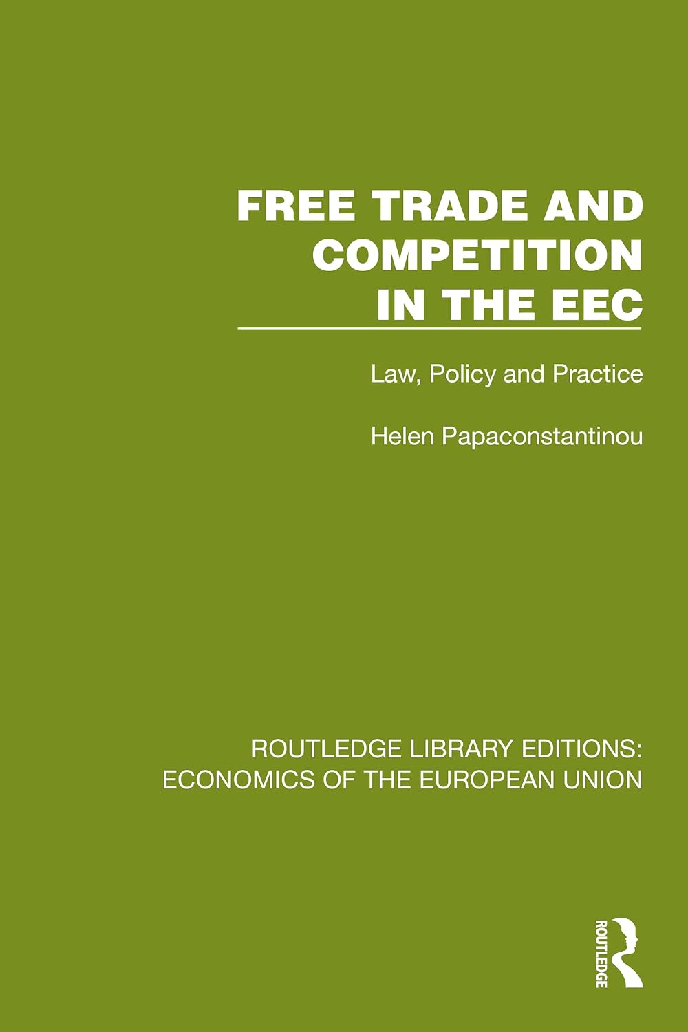 ler totalmente Free Trade and Competition in the EEC: Law, Policy and Practice (Routledge Library Editions: Economics of the European Union) (English Edition)