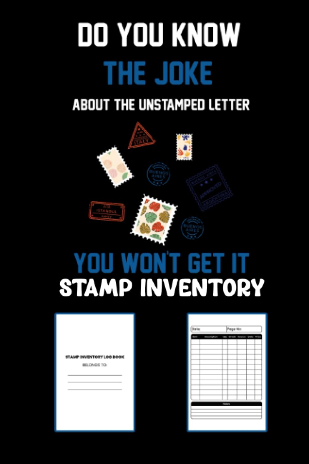 Stamp Inventory Log Book: Stamp Collecting Journal To Keep Record Of Date, Page No, Item, Quantity, Grade, Source, Date, Price, Notes - Gifts For Stamp Collectors And Post Workers baixar livro de graça