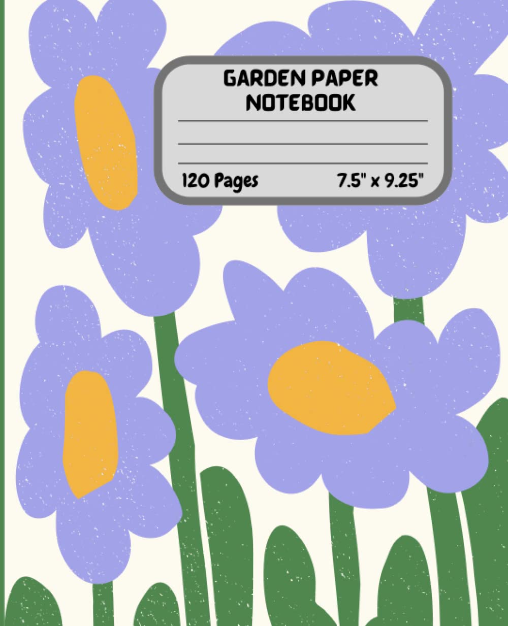 Garden Paper Notebook: Garden Paper Notebook 7.5" x 9.25" inches | Garden Paper Notebook 120 Pages | Gardening Planner Notebook | Gardening Notebook baixar o livro de graça